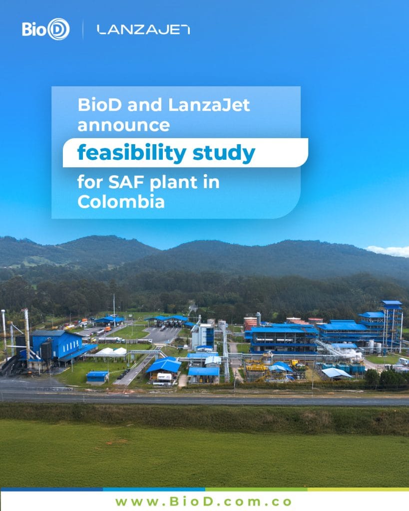 BioD and Lanzajet announce feasibility study for SAF plant in Colombia BioD